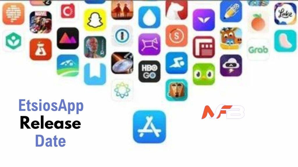 EtsiosApp release date